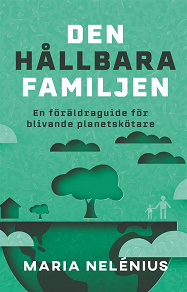 Omslagsbild för Den hållbara familjen