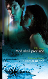 Cover for Med iskall precision / Svart är natten