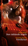 Cover for Den räddande ängeln / Förvillelser