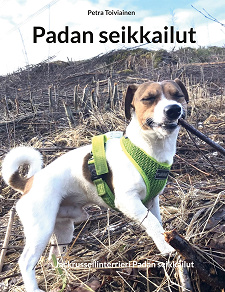 Omslagsbild för Padan seikkailut: Jackrussellinterrieri Padan seikkailut