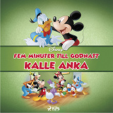 Cover for Fem minuter till godnatt - Kalle Anka