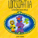 Cover for Loitsija Tiia: & rohtomestarin oppilas