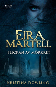 Omslagsbild för Eira Martell - Flickan av mörkret 