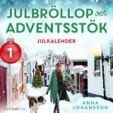 Cover for Julbröllop och adventsstök: Lucka 1