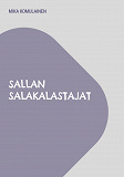 Cover for Sallan salakalastajat: veijarijuttu