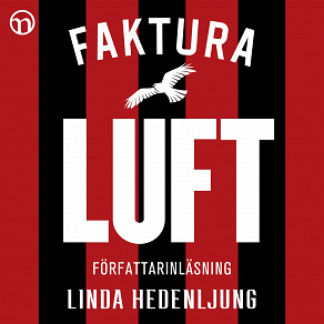 Cover for Faktura luft: Bluff, mygel och korruption - så skapades det jämtländska fotbollsundret