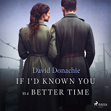 Cover for If I'd Known You in a Better Time