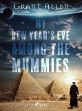 Omslagsbild för My New Year's Eve Among the Mummies
