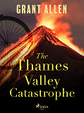 Omslagsbild för The Thames Valley Catastrophe