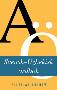 Omslagsbild för Svensk-Uzbekisk ordbok