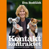 Cover for Kontaktkontraktet Om människans samspel med hunden - från valp till vuxen