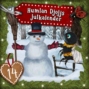 Cover for Humlan Djojjs Julkalender (Avsnitt 14)
