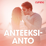 Cover for Anteeksianto – eroottinen novelli