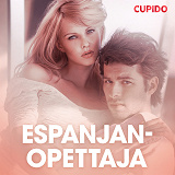 Cover for Espanjanopettaja – eroottinen novelli