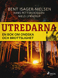 Cover for Utredarna – En bok om ondska och brottslighet