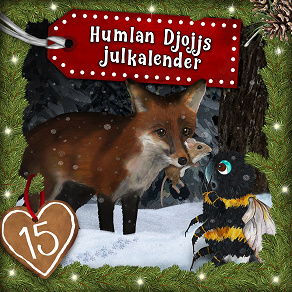 Cover for Humlan Djojjs Julkalender (Avsnitt 15)