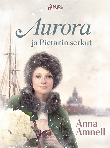 Omslagsbild för Aurora ja Pietarin serkut