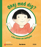 Omslagsbild för Okej med dig? : lilla boken om samtycke