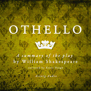 Cover for Othello by Shakespeare, a Summary of the Play