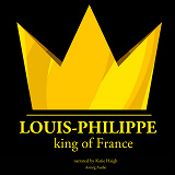 Cover for Louis-Philippe, King of France