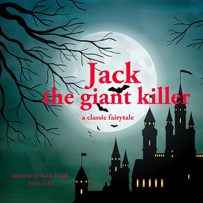 Cover for Jack the Giant Killer, a Classic Fairy Tale