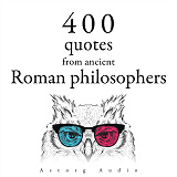 Cover for 400 Quotations from Ancient Roman Philosophers