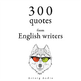 Omslagsbild för 300 Quotes from English Writers