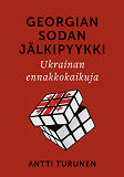 Omslagsbild för Georgian sodan jälkipyykki: Ukrainan ennakkokaikuja