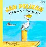 Cover for Jan Pelikan provar banan