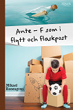 Cover for Ante : F som i flytt och flaskpost