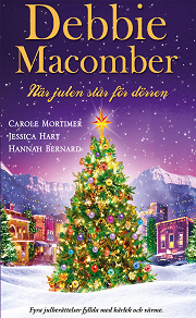 Cover for En jul att minnas / Hög tid för kärlek / En speciell julklapp / Lekar i snön