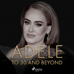Cover for ADELE: To 30 And Beyond
