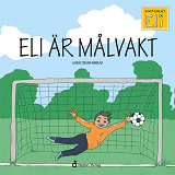 Omslagsbild för Eli är målvakt