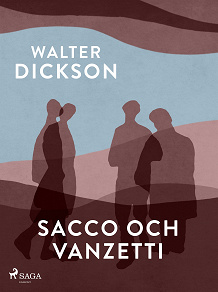 Omslagsbild för Sacco och Vanzetti