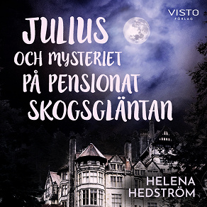 Cover for Julius och mysteriet på pensionat Skogsgläntan