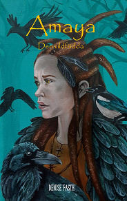 Cover for Amaya: Den vildfödda