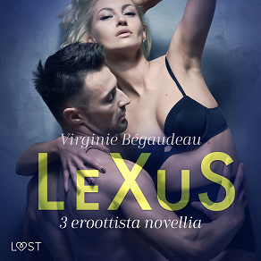 Omslagsbild för LeXuS: 3 eroottista novellia