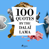 Omslagsbild för 100 Quotes by the Dalaï Lama