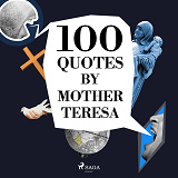 Omslagsbild för 100 Quotes by Mother Teresa