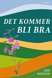 Omslagsbild för Det kommer bli bra