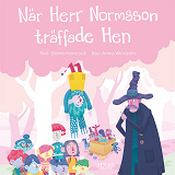 Omslagsbild för När Herr Normsson träffade Hen