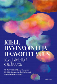 Cover for Kieli, hyvinvointi ja haavoittuvuus