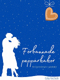 Cover for Förbannade Pepparkakor: En kortroman i juletider