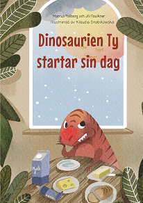Omslagsbild för Dinosaurien Ty startar sin dag