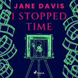 Cover for I Stopped Time