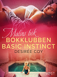 Omslagsbild för Bokklubben Basic Instinct: Malins bok