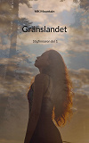 Cover for Gränslandet: Stigfinnaren del 1