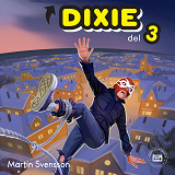 Cover for Sanningen om Dixie - del 3
