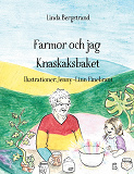 Cover for Farmor och jag: Knaskaksbaket