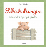 Cover for Lilla kultingen och andra djur på gården